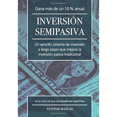 Inversion Semipasiva: Un sencillo sistema de inversión a largo plazo que mejora la inversión pasiva tradicional