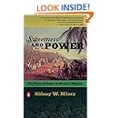 Sweetness and Power: The Place of Sugar in Modern History