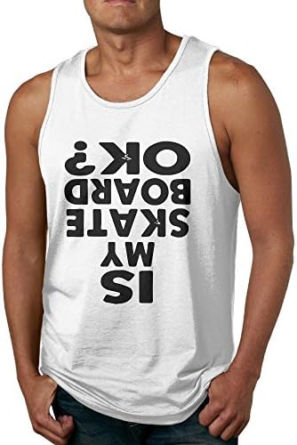 ZhiqianDF Is My Skateboard Ok Loose Fit Relaxed 100% Cotton Men's Tank Top T-shirt S White