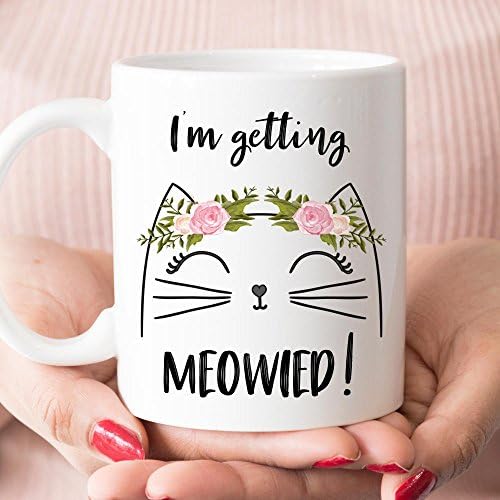 PAVULI - I'm Getting Meowied mug, Engagement Gift For Her (M873) MUG 15oz