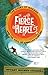 Fierce Heart: The Story of Makaha and the Soul of Hawaiian Surfing
