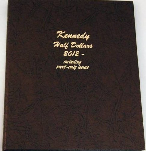 Dansco Kennedy Half Dollars with Proof 2012 - 2016 Album #8167