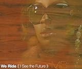 Disco de Mary J. Blige: «We Ride (I See the Future)» (Anverso)
