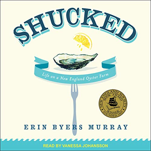 B.o.o.k Shucked: Life on a New England Oyster Farm ZIP