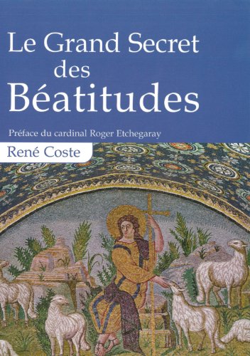 Le  grand secret des Béatitudes