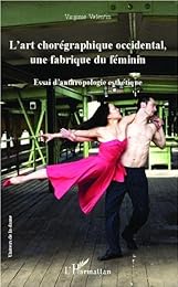 L' art chorégraphique occidental, une fabrique du féminin