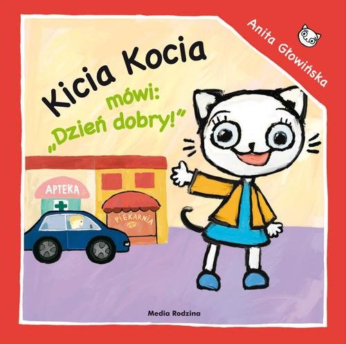 Kicia Kocia mowi Dzien dobry