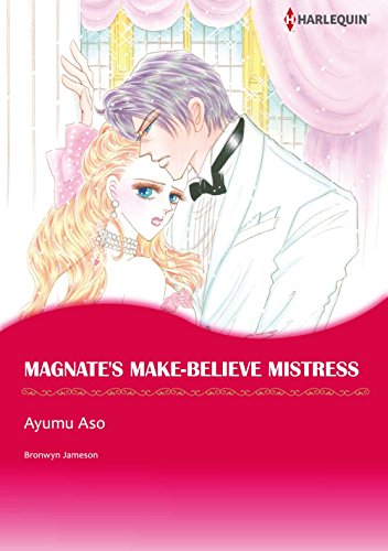 Magnate's Make-Believe Mistress: Harlequin comics by Bronwyn Jameson