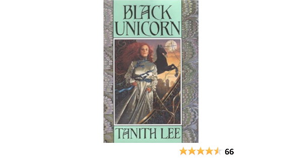 Amazon Com Black Unicorn Unicorn Series Book 1 Ebook Lee Tanith Kindle Store