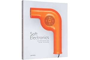 Soft Electronics: Iconic Retro Designs from the ’60s, ’70s, and ’80s