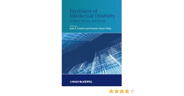Psychiatry Of Intellectual Disability A Practical Manual - 