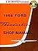 1966 Ford Thunderbird Shop Manual