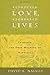 Reordered Love, Reordered Lives: Learning the Deep Meaning of Happiness