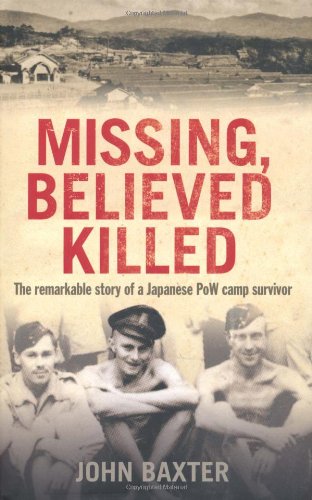 Missing Believed Killed by Baxter, John (2010) Hardcover by John Baxter