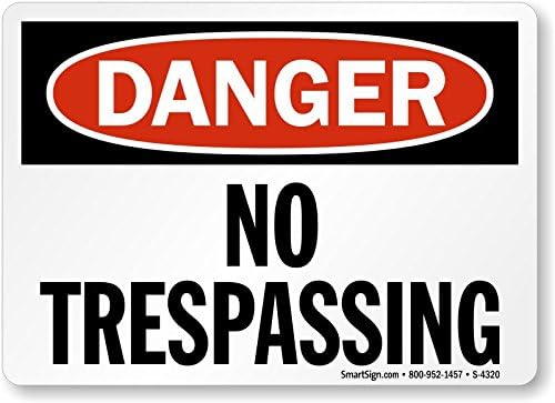 Danger: No Trespassing Sign, 24" x 18"