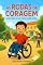 Livro As Rodas da Coragem: Aventuras de um herói sobre rodas (Aventuras de um Mundo Mágico)