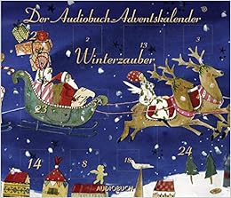 Winterzauber Der Audiobuch Adventskalender Amazon De Diverse Audiobuch Verlag Thalbach Anna Kaminski Stefan Bucher