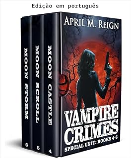 Livro Crimes vampíricos: 4-6 (Unidade especial de crimes vampíricos)