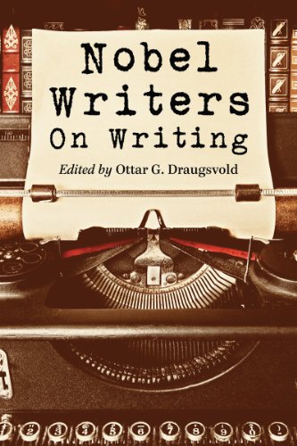Nobel Writers on Writing by Ottar G. Draugsvold