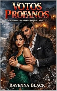 Livro Votos Profanos: Um Romance Dark de Máfia e Segunda Chance