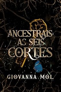 Livro Ancestrais: As Seis Cortes