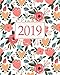 2019 Planner Weekly And Monthly: Calendar + Organizer | Inspirational Quotes And Floral Cover | Janu by Pretty Simple Planners