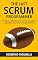 Livro The last SCRUM programmer: How robots will master programming through the automation and autonomy of agile methods