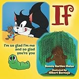 Image de If: I'm So Glad I'm Me and So Glad You're You