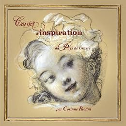 Carnet d'inspiration du Pays de Grasse