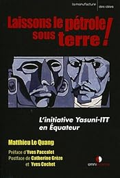 Laissons le pétrole sous terre !