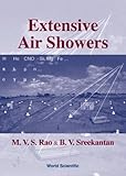 Extensive Air Showers, Rao, M.V.S. and Sreekantan, B.V., 9810228880