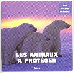 Les  animaux à protéger