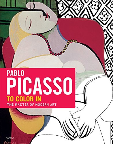 Picasso: The coloring book by Dominique Foufelle, Frédérique Cassegrain