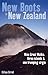 New Boots in New Zealand: Nine great walks, three islands and one tramping virgin: Nine Great Walks, Three Islands & One Tramping Virgin by Gillian Orrell