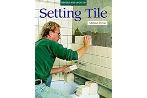 Setting Tile: Revised and Updated