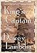 King's Captain: An Alan Lewrie Naval Adventure