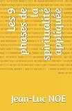 Les 9 phases de la spiritualité appliquée (French Edition) by 