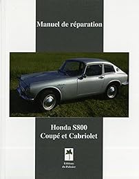 Honda S800 Coupé & Cabriolet - Manuel de réparation