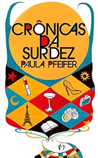 Livro Crônicas da Surdez: Aparelhos Auditivos