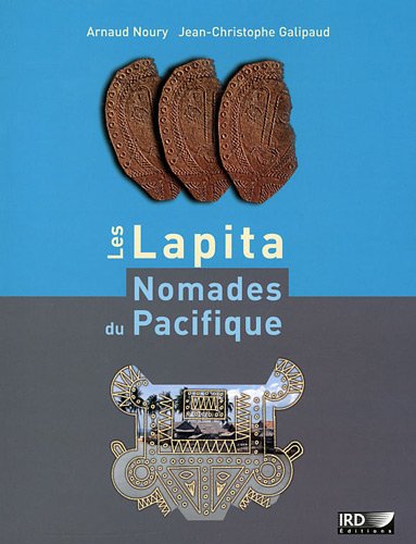 Les  Lapita, nomades du Pacifique
