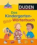 Duden Das Kindergarten-Wörterbuch: Spielerische Sprachförderung. Die