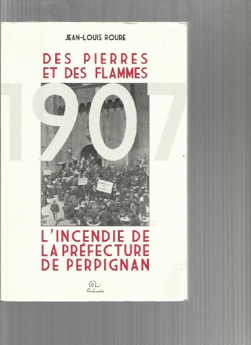 Des  pierres et des flammes