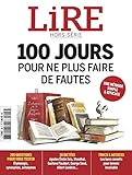 Lire - le Magazine des Livres et des Ecrivains - Hors Serie 100 Jours pour Ne Plus Faire de Fautes by 