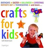 Image de Crafts for Kids: Birthdays*Easter*Halloween*Christmas*Mother's Day*Thanksgiving*and More...