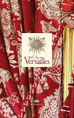 A Day at Versailles by Yves Carlier