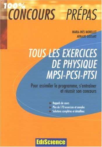 Tous les exercices de physique MPSI-PCSI-PTSI