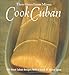 Three Guys from Miami Cook Cuban by Glenn M. Lindgren, Raul Musibay