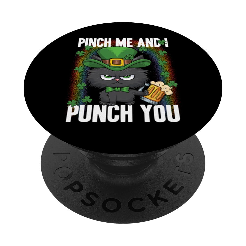 Pinch me and I Punch You St. Patricks Day Cat Pushing Beer PopSockets Swappable PopGrip