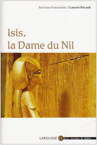 Isis, la dame du Nil