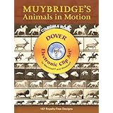 Muybridge's Animals in Motion (Dover Electronic Clip Art) (CD-ROM and Book)
